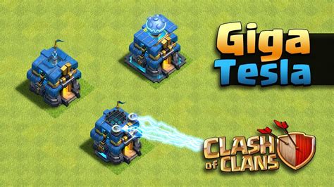 gigas clash of clans|giga tesla clans.